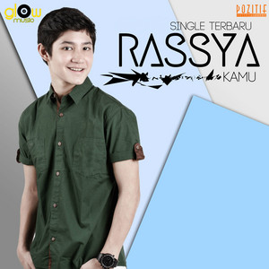 Download Lagu Rassya - Kamu MP3 Download Lagu Rassya - Kamu MP3