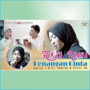 Download Lagu RIKZA ADARA - Kenangan Cinta MP3 Download Lagu RIKZA ADARA - Kenangan Cinta MP3