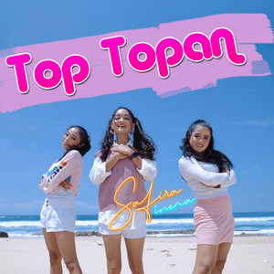 Download Lagu Safira Inema - Dj Top Topan MP3