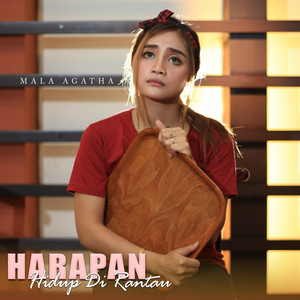 Download Lagu Mala Agatha - Harapan Hidup Di Rantau MP3