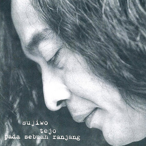 Download Lagu Sujiwo Tejo - Pada Sebuah Ranjang MP3 Download Lagu Sujiwo Tejo - Pada Sebuah Ranjang MP3