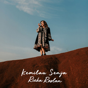Download Lagu Rieka Roslan - Kemilau Senja MP3 Download Lagu Rieka Roslan - Kemilau Senja MP3