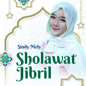 Download Lagu Sindy Melly - Sholawat Jibril MP3 Download Lagu Sindy Melly - Sholawat Jibril MP3