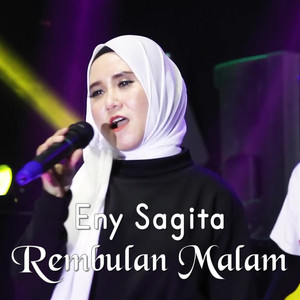 Download Lagu Eny Sagita - Rembulan Malam MP3