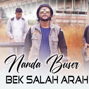 Download Lagu Nanda Buser - BEK SALAH ARAH MP3 Download Lagu Nanda Buser - BEK SALAH ARAH MP3