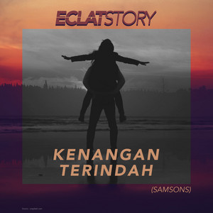 Download Lagu Eclat Story - Kenangan Terindah MP3 Download Lagu Eclat Story - Kenangan Terindah MP3