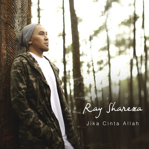 Download Lagu Ray Shareza - Jika Cinta Allah MP3