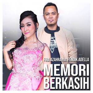 Download Lagu Fira Azahra, Fendik Adella - Memori Berkasih MP3 Download Lagu Fira Azahra, Fendik Adella - Memori Berkasih MP3