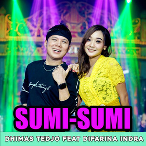 Download Lagu Dhimas Tedjo, Difarina Indra - Sumi - Sumi (feat. Difarina Indra) MP3