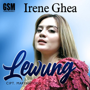 Download Lagu Irene Ghea - Lewung MP3 Download Lagu Irene Ghea - Lewung MP3