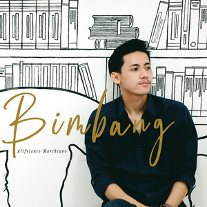 Download Lagu Alifvianto Marchiano - Bimbang MP3 Download Lagu Alifvianto Marchiano - Bimbang MP3