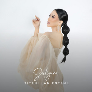 Download Lagu Suliyana - Titeni Lan Enteni MP3 Download Lagu Suliyana - Titeni Lan Enteni MP3