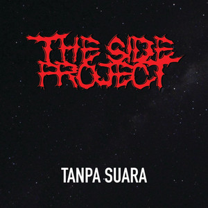 Download Lagu The Sideproject - Tanpa Suara MP3 Download Lagu The Sideproject - Tanpa Suara MP3