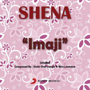 Download Lagu Shena - Imaji MP3 Download Lagu Shena - Imaji MP3