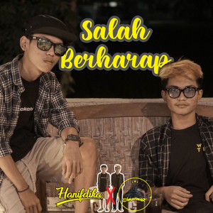 Download Lagu Wahyu Landax, Hanifdika - Salah Berharap MP3