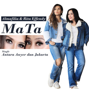 Download Lagu Almafilia, Rita Effendy - Antara Anyer dan Jakarta MP3