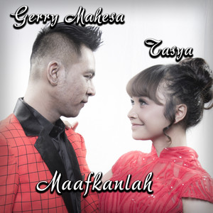 Download Lagu Tasya Rosmala, Gerry Mahesa - Maafkanlah MP3 Download Lagu Tasya Rosmala, Gerry Mahesa - Maafkanlah MP3