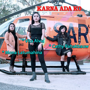 Download Lagu Vita Alvia, Mona Latumahina, Cathy Rahakbauw - Karna Ada KO MP3 Download Lagu Vita Alvia, Mona Latumahina, Cathy Rahakbauw - Karna Ada KO MP3