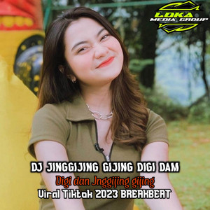 Download Lagu Bumi Sunda - DJ JINGIJING GIJING BREAKBEAT VIRAL TIKTOK TERBARU 2023 MP3 Download Lagu Bumi Sunda - DJ JINGIJING GIJING BREAKBEAT VIRAL TIKTOK TERBARU 2023 MP3