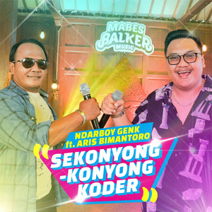 Download Lagu Ndarboy Genk, Aris Bimantoro - Sekonyong - Konyong Koder MP3 Download Lagu Ndarboy Genk, Aris Bimantoro - Sekonyong - Konyong Koder MP3