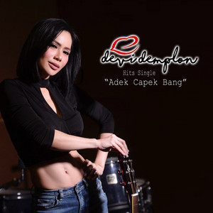 Download Lagu Devi Demplon - Adek Capek Bang MP3