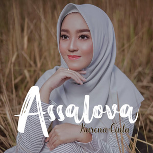 Download Lagu Assalova - Karena Cinta MP3 Download Lagu Assalova - Karena Cinta MP3