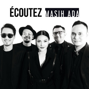 Download Lagu Ecoutez - Masih Ada MP3