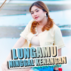 Download Lagu Shepin Misa - Lungamu Ninggal Kenangan MP3 Download Lagu Shepin Misa - Lungamu Ninggal Kenangan MP3
