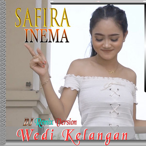 Download Lagu Safira Inema - Wedi Kelangan MP3 Download Lagu Safira Inema - Wedi Kelangan MP3