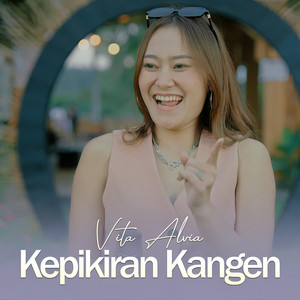 Download Lagu Vita Alvia - Kepikiran Kangen MP3