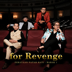 Download Lagu For Revenge, Wira Nagara - Perayaan Patah Hati MP3 Download Lagu For Revenge, Wira Nagara - Perayaan Patah Hati MP3
