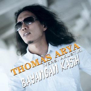 Download Lagu Thomas Arya - Bayangan Kasih (Versi Akustik) MP3