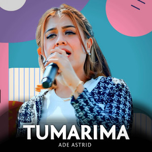 Download Lagu Ade Astrid - Tumarima MP3 Download Lagu Ade Astrid - Tumarima MP3