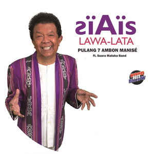 Download Lagu Ais Lawa Lata, Suara Maluku Band - Mau Pulang MP3 Download Lagu Ais Lawa Lata, Suara Maluku Band - Mau Pulang MP3