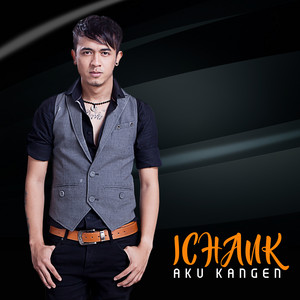 Download Lagu Ichank - Aku Kangen MP3 Download Lagu Ichank - Aku Kangen MP3