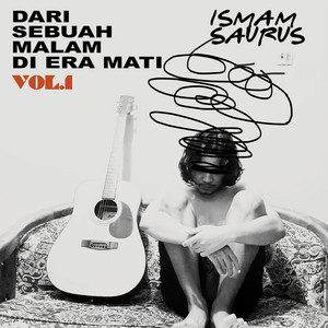 Download Lagu Ismam Saurus - Jadilah Debu Jalanan MP3 Download Lagu Ismam Saurus - Jadilah Debu Jalanan MP3