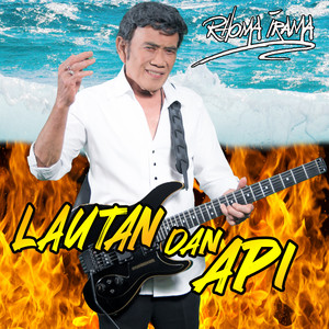 Download Lagu Rhoma Irama - Lautan Dan Api MP3