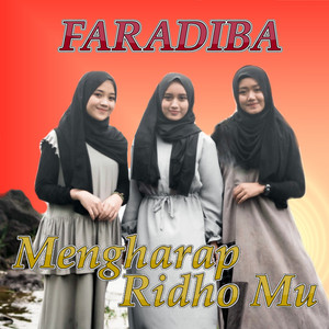 Download Lagu FARADIBA - Mengharap Ridho Mu MP3