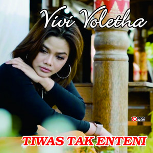 Download Lagu vivi voletha - Tiwas Tak Enteni MP3