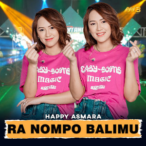 Download Lagu Happy Asmara - RA NOMPO BALIMU MP3