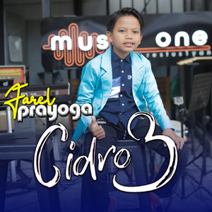Download Lagu Farel Prayoga - Cidro 3 MP3