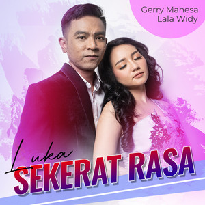 Download Lagu Gerry Mahesa, Lala Widy - Luka Sekerat Rasa MP3 Download Lagu Gerry Mahesa, Lala Widy - Luka Sekerat Rasa MP3