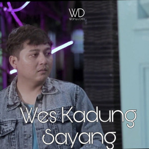 Download Lagu Wahyu Dita - Wes Kadung Sayang MP3 Download Lagu Wahyu Dita - Wes Kadung Sayang MP3