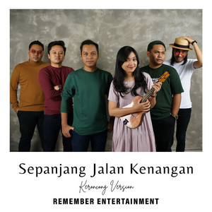 Download Lagu Remember Entertainment - Sepanjang Jalan Kenangan (Keroncong) MP3 Download Lagu Remember Entertainment - Sepanjang Jalan Kenangan (Keroncong) MP3