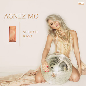 Download Lagu AGNEZ MO - Sebuah Rasa MP3 Download Lagu AGNEZ MO - Sebuah Rasa MP3