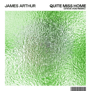 Download Lagu James Arthur, Steve Void - Quite Miss Home - Steve Void Remix MP3