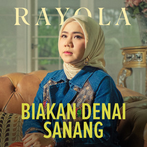Download Lagu Rayola - Biakan Denai Sanang MP3 Download Lagu Rayola - Biakan Denai Sanang MP3