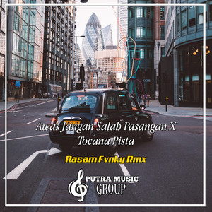 Download Lagu Rasam Fvnky Rmx - Awas Jangan Salah Pasangan X Tocana Pista - Remix MP3