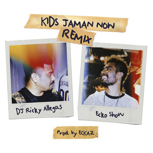 Download Lagu Ecko Show, Dj Ricky Allegas - Kids Jaman Now - Remix MP3 Download Lagu Ecko Show, Dj Ricky Allegas - Kids Jaman Now - Remix MP3