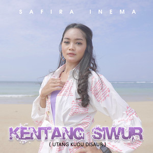 Download Lagu Safira Inema - Kentang Siwur MP3